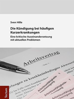 cover image of Die Kündigung bei häufigen Kurzerkrankungen